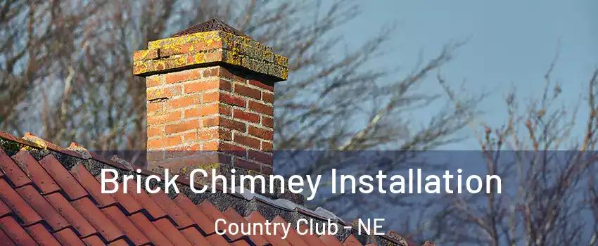 Brick Chimney Installation Country Club - NE