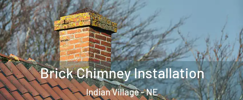 Brick Chimney Installation Indian Village - NE