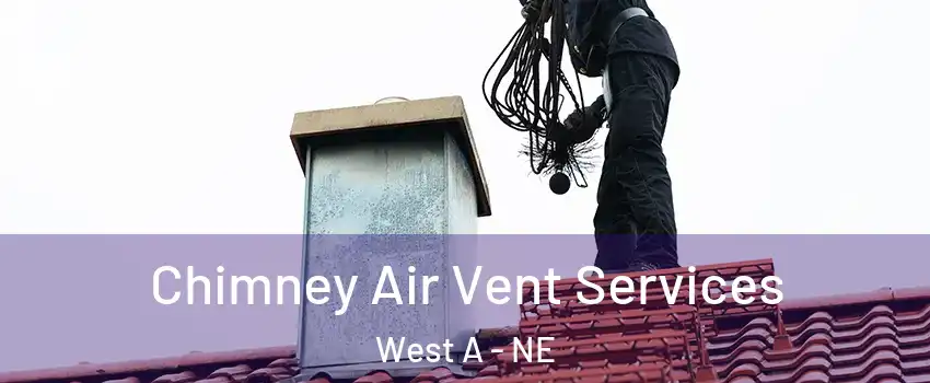 Chimney Air Vent Services West A - NE