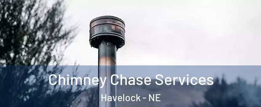 Chimney Chase Services Havelock - NE