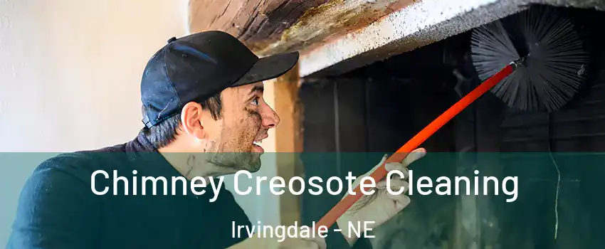 Chimney Creosote Cleaning Irvingdale - NE