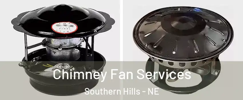 Chimney Fan Services Southern Hills - NE