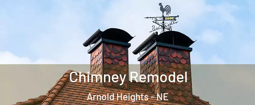 Chimney Remodel Arnold Heights - NE