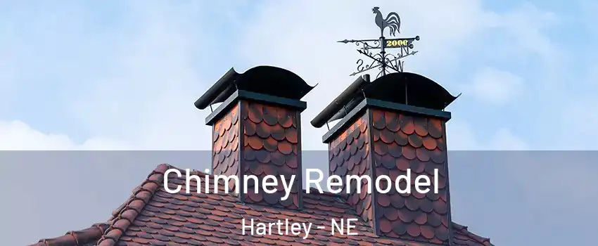Chimney Remodel Hartley - NE