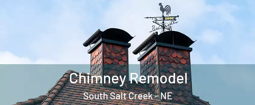 Chimney Remodel South Salt Creek - NE