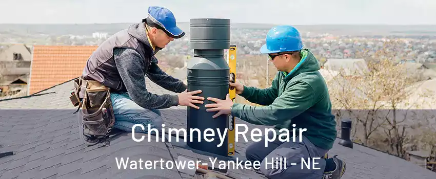 Chimney Repair Watertower-Yankee Hill - NE