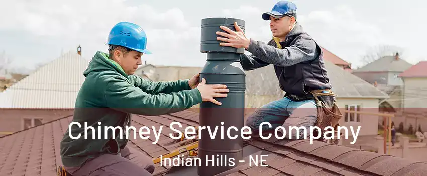 Chimney Service Company Indian Hills - NE