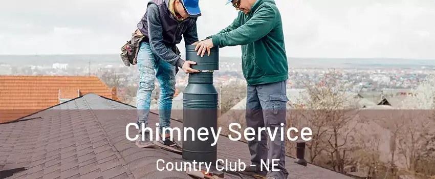 Chimney Service Country Club - NE