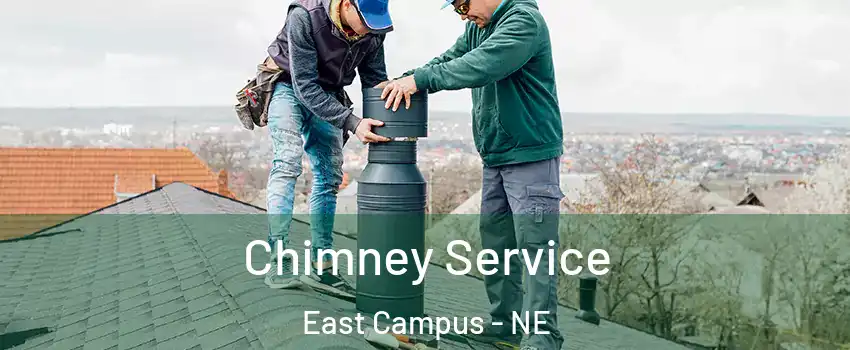 Chimney Service East Campus - NE
