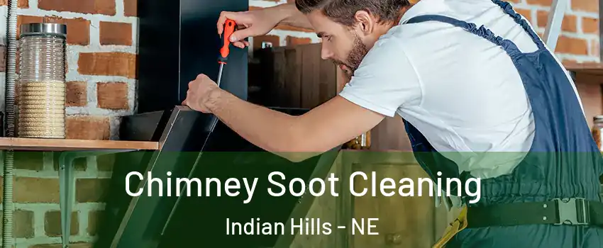 Chimney Soot Cleaning Indian Hills - NE