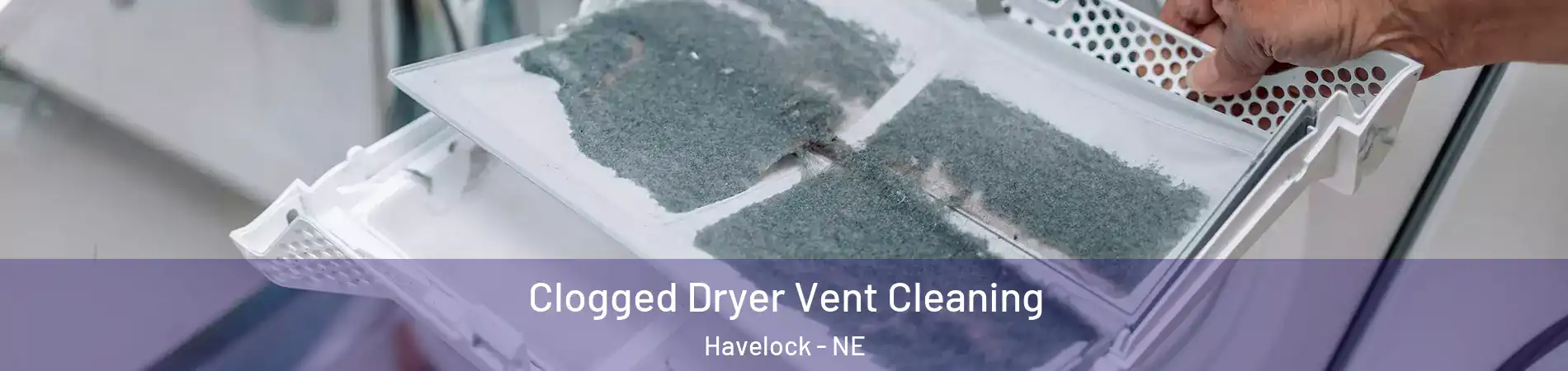 Clogged Dryer Vent Cleaning Havelock - NE