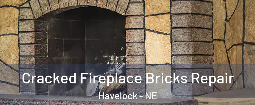 Cracked Fireplace Bricks Repair Havelock - NE