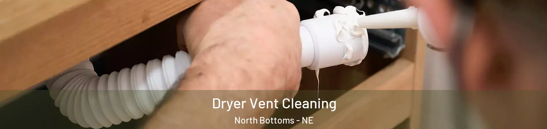 Dryer Vent Cleaning North Bottoms - NE
