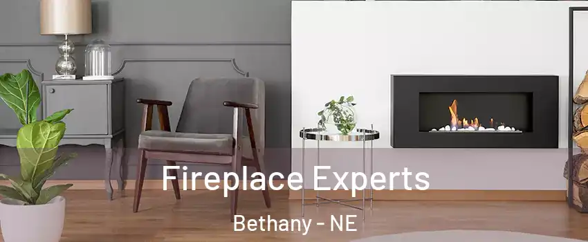 Fireplace Experts Bethany - NE