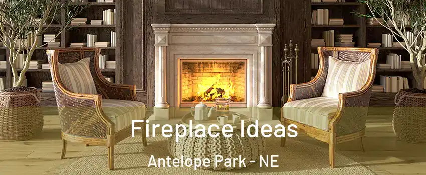 Fireplace Ideas Antelope Park - NE
