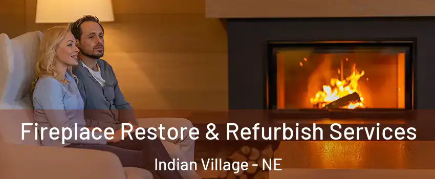 Fireplace Restore & Refurbish Services Indian Village - NE