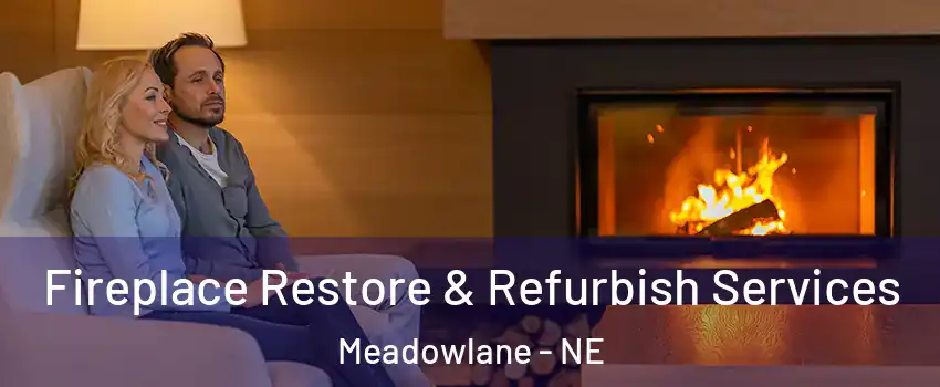 Fireplace Restore & Refurbish Services Meadowlane - NE