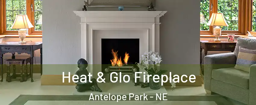 Heat & Glo Fireplace Antelope Park - NE