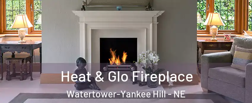 Heat & Glo Fireplace Watertower-Yankee Hill - NE