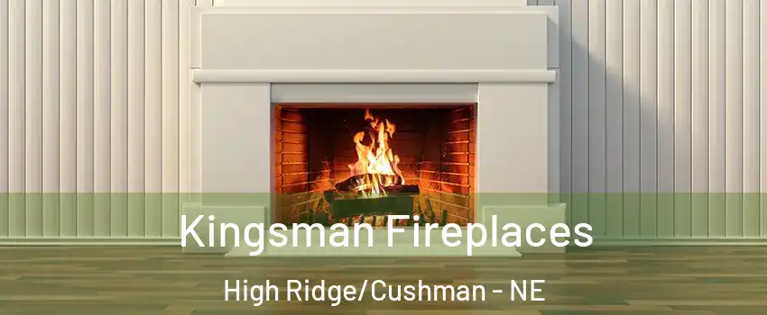 Kingsman Fireplaces High Ridge/Cushman - NE