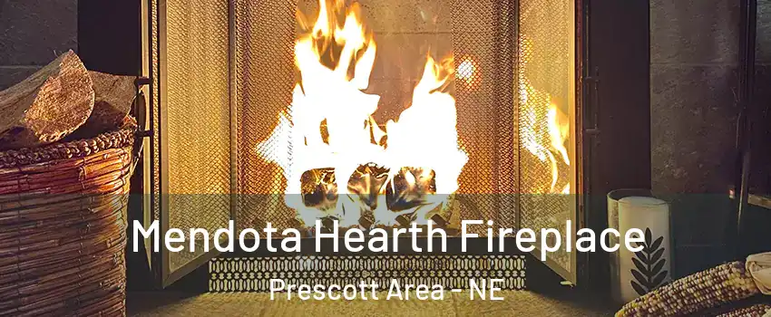 Mendota Hearth Fireplace Prescott Area - NE