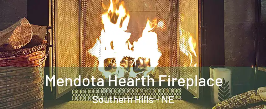 Mendota Hearth Fireplace Southern Hills - NE