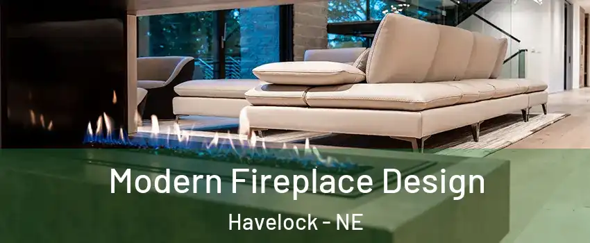 Modern Fireplace Design Havelock - NE