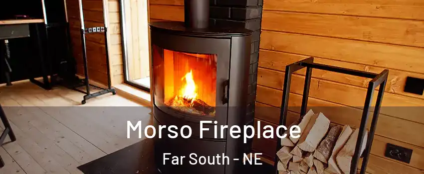 Morso Fireplace Far South - NE
