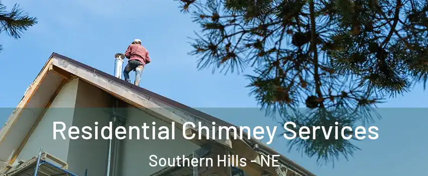 Residential Chimney Services Southern Hills - NE