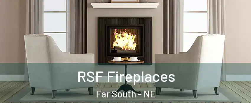 RSF Fireplaces Far South - NE