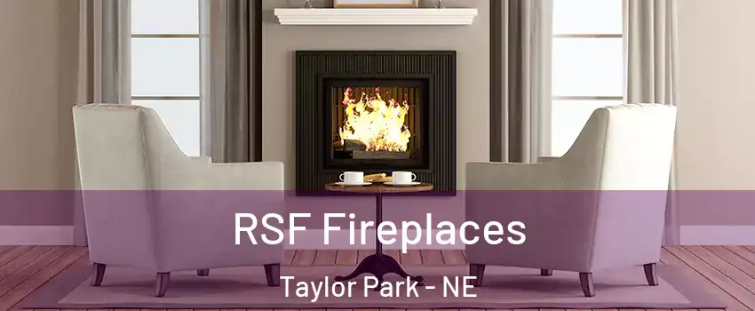 RSF Fireplaces Taylor Park - NE