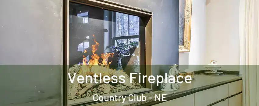 Ventless Fireplace Country Club - NE