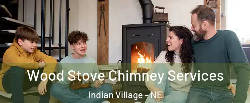 Wood Stove Chimney Services Indian Village - NE